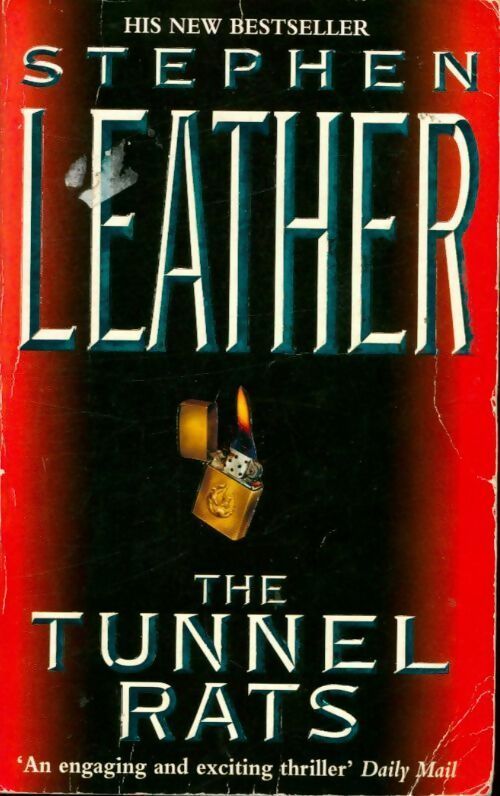 The tunnel rats - Stephen Leather - Livre