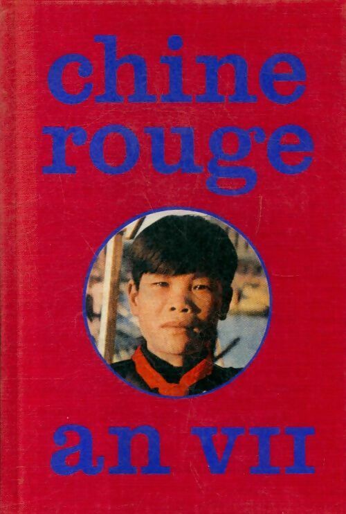 Chine rouge an VII - Renée Gosset - Livre