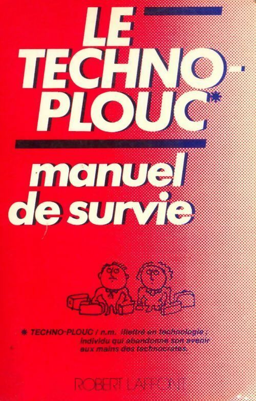 Le techno-plouc. Manuel de survie - Collectif - Livre
