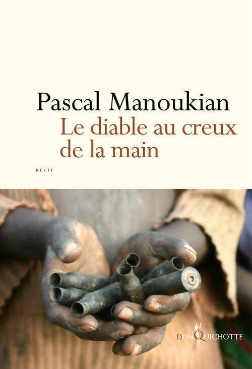 Le diable au creux de la main - Pascal Manoukian - Livre