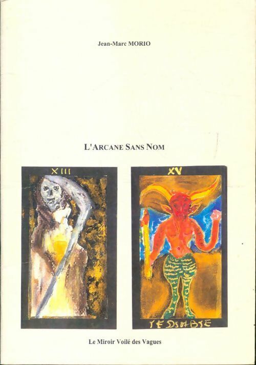 L'Arcane sans nom - Jean-Marc Morio - Livre