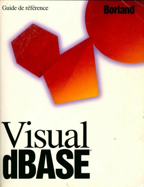 Visual dBase. Guide de référence - Collectif - Livre