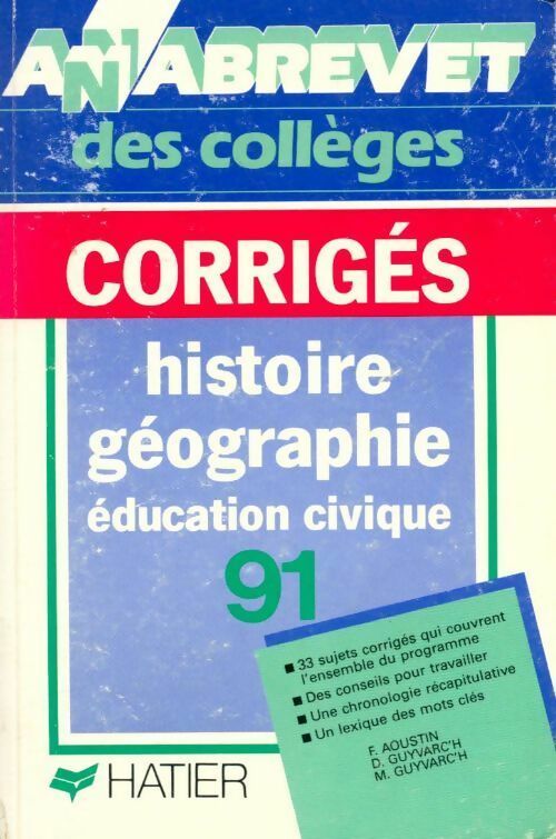 Histoire géographie éducation civique corrigés 1991 - Collectif - Livre