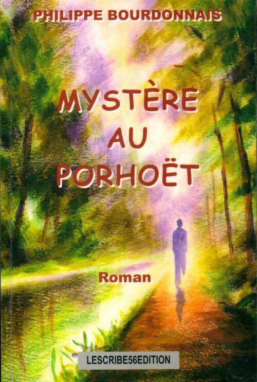 Mystère à Porhouët - Philippe Bourdonnais - Livre