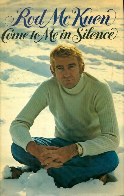 Come to me in silence - Rod Mc Kuen - Livre