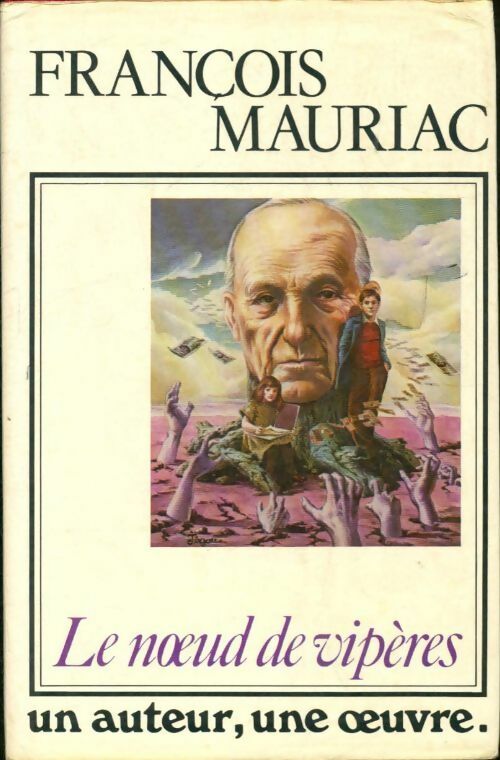 Le noeud de vipères - François Mauriac - Livre