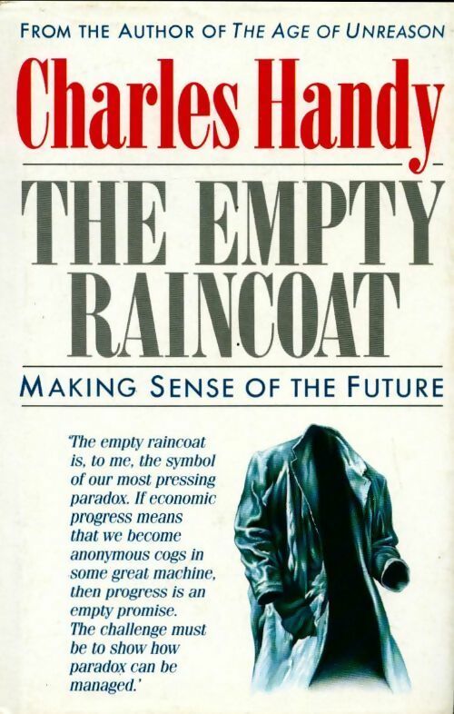 The empty raincoat - Charles B. Handy - Livre