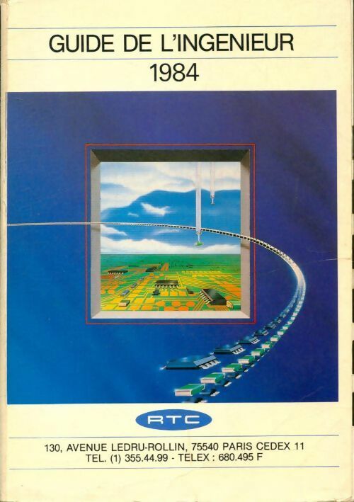 Guide de l'ingénieur 1984 - Collectif - Livre