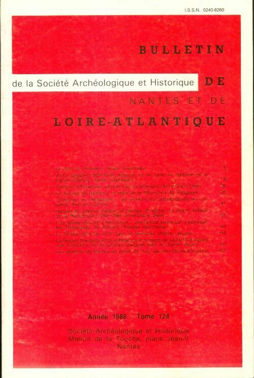 Bulletin de la société archéologique et historique de Nantes et de Loir Atlantique Tome CXXIV - Collectif - Livre