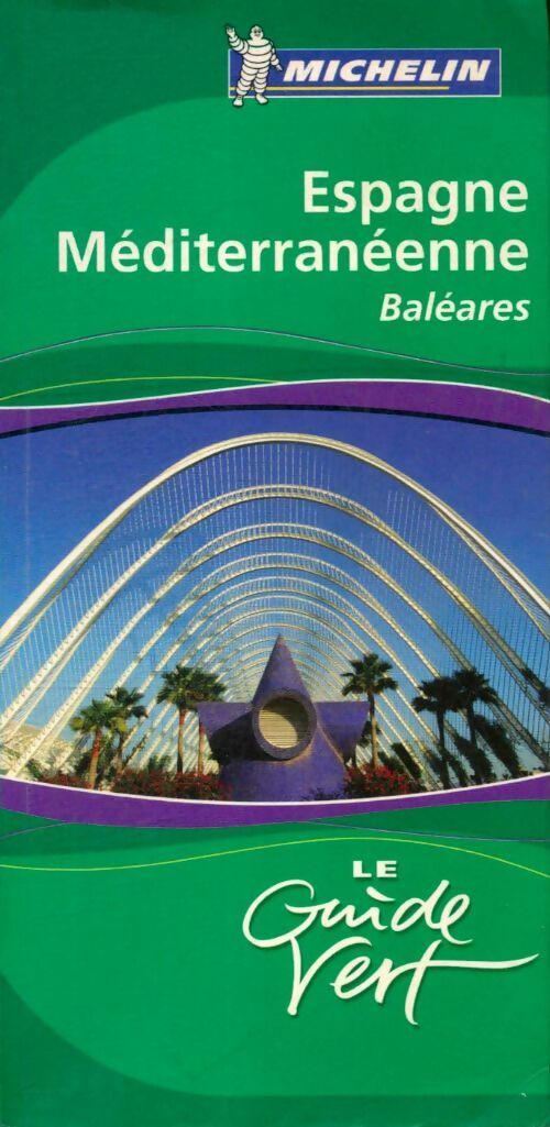 Espagne méditerranéenne : Baléares - Collectif - Livre
