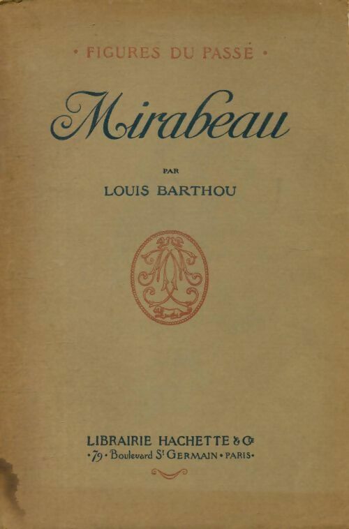 Mirabeau - Louis Barthou - Livre