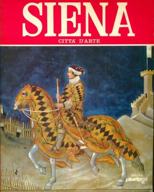 Siena - Rosella Vantaggi - Livre
