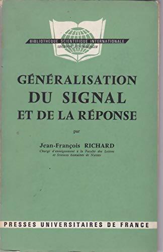 Généralisation du signal et de la réponse - Jean-François Richard - Livre