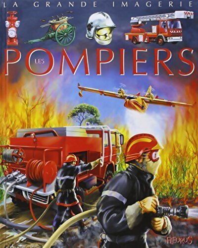 Les pompiers - Cathy Franco - Livre