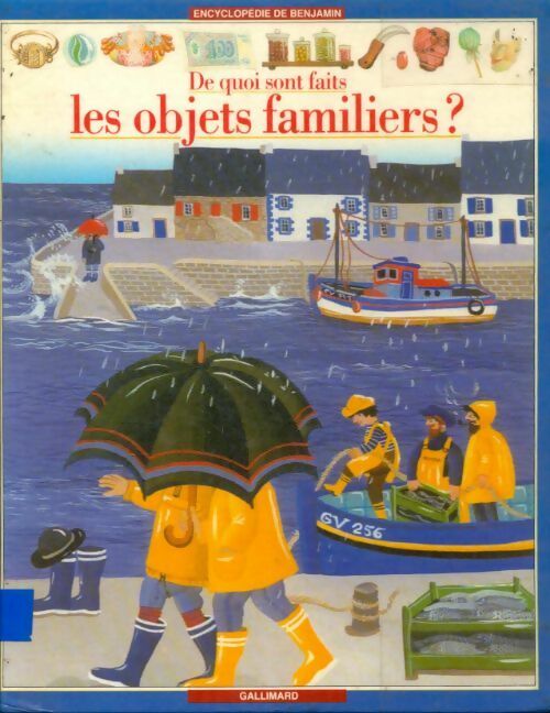 De quoi sont faits les objets familiers ? - Collectif - Livre