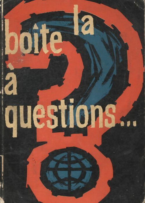 La boite à questions - A.-M. Roguet - Livre