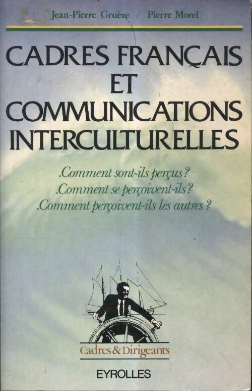 Cadres français et communications interculturelles - Jean-Pierre Gruère - Livre