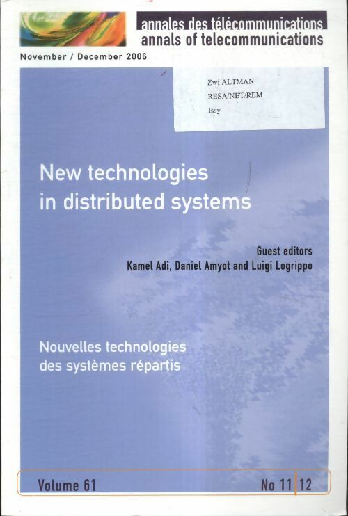 Annales des télécommunications Tome 61 n°11/12 : Nouvelles technologiques des systèmes répartis - Collectif - Livre