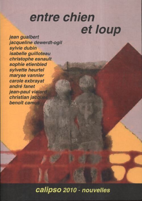 Entre chien et loup - Collectif - Livre