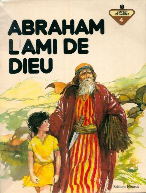 Abraham, l'ami de dieu - Penny Frank - Livre