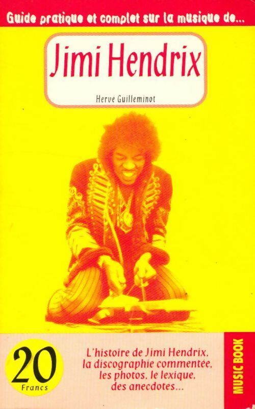 Jimi Hendrix - Hervé Guilleminot - Livre