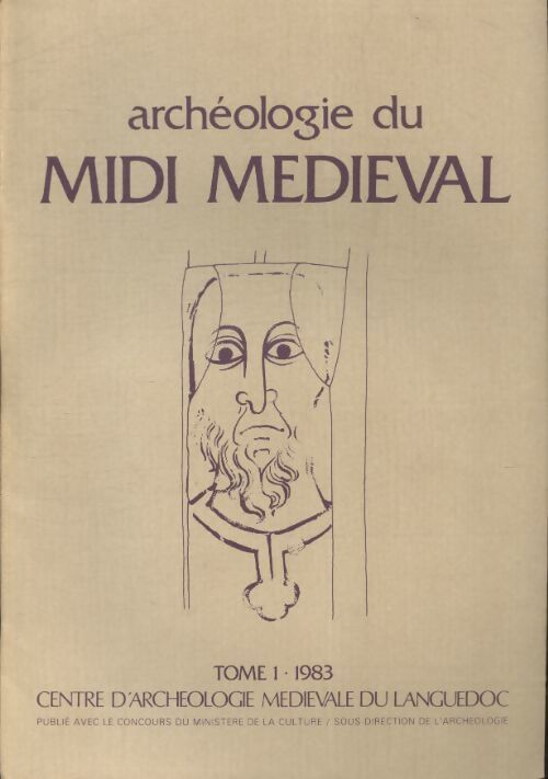Archéologie du midi médiéval Tome I : 1983 - Collectif - Livre