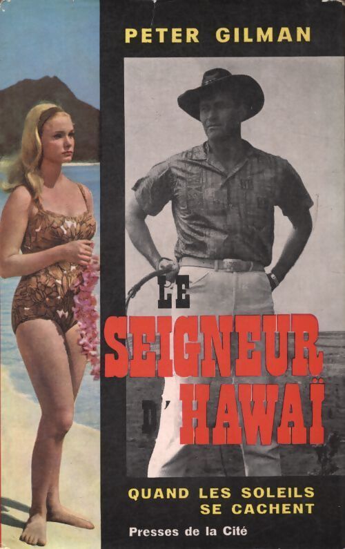 Le seigneur d?Hawaï - Peter Gilman - Livre