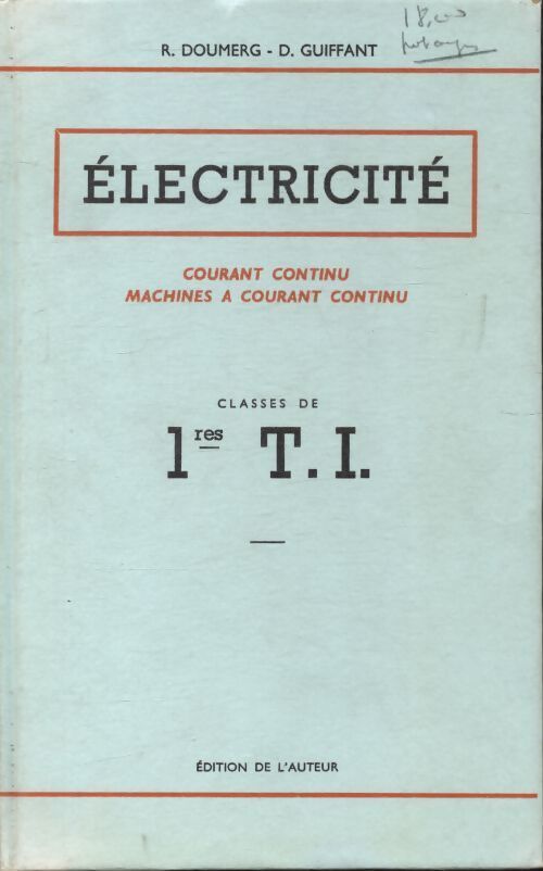 Électricité 1ère T.I - R. Doumerg - Livre