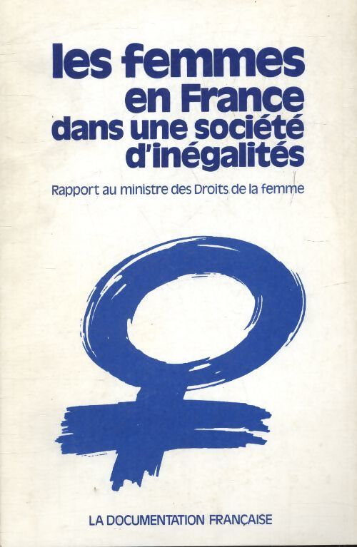 Les femmes en France dans une société d'inégalités - Collectif - Livre