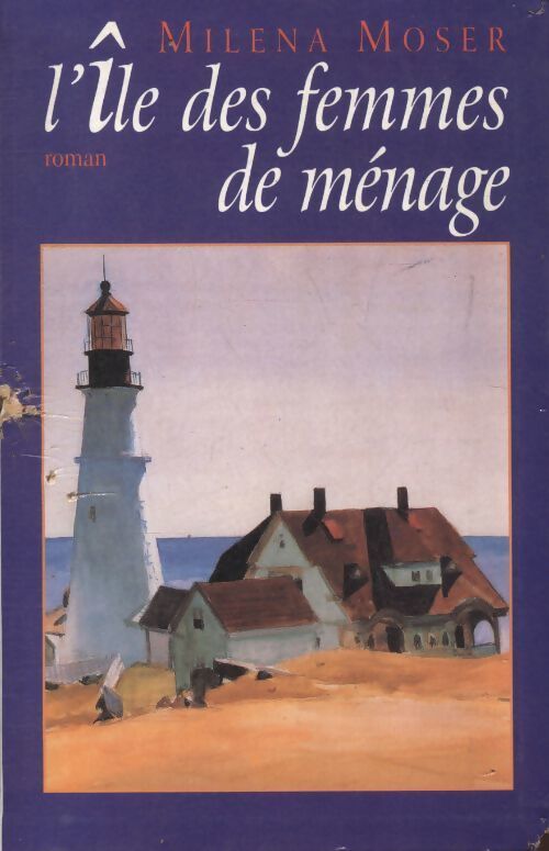 L'île des femmes de ménage - Milena Moser - Livre