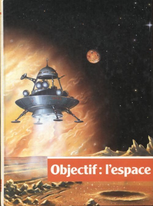 Objectif : L'espace - Collectif - Livre