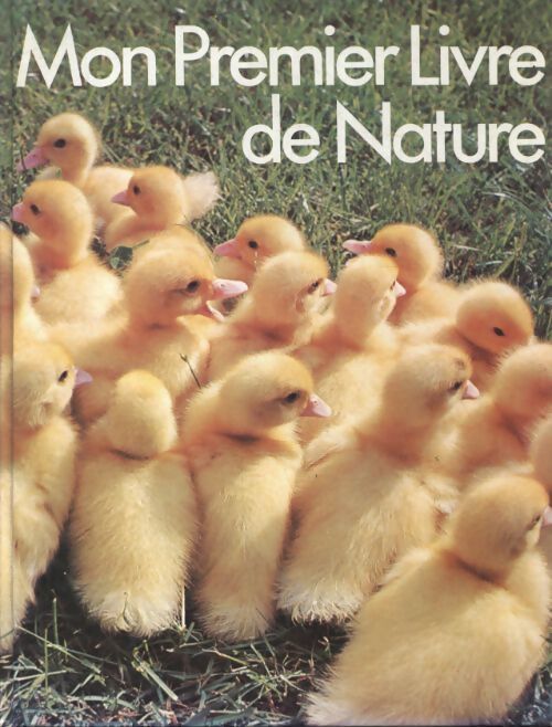 Mon premier livre de nature - Robert Wellesley - Livre