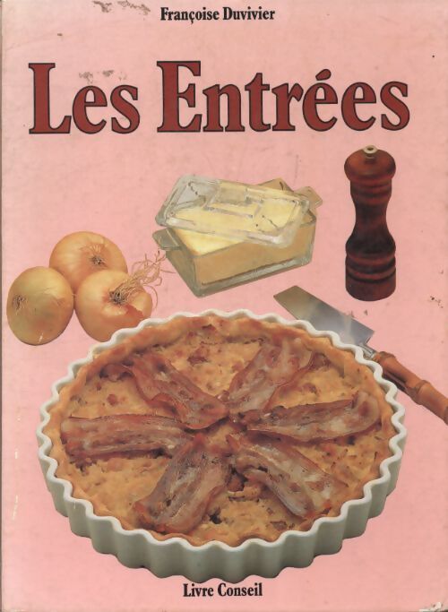 Les entrées - Francoise Duvivier - Livre