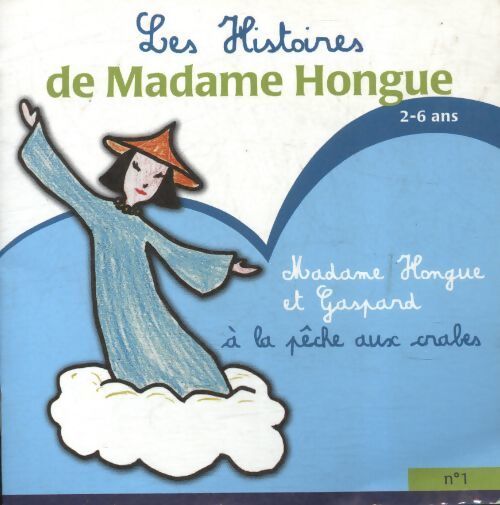 Madame Hongue et Gaspard à la pêche aux crabes - Collectif - Livre