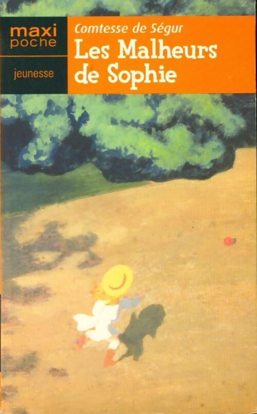 Les malheurs de Sophie - Comtesse De Ségur - Livre
