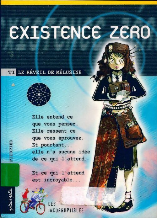 Exitence zéro Tome I : Le réveil de Mélusine - Maëlle Fierpied - Livre