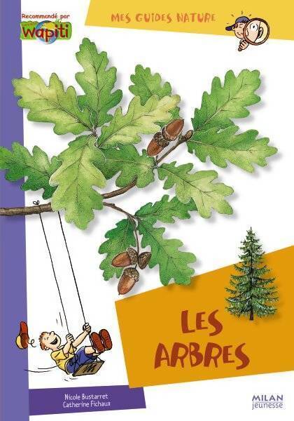 Les arbres - Nicole Bustarret - Livre