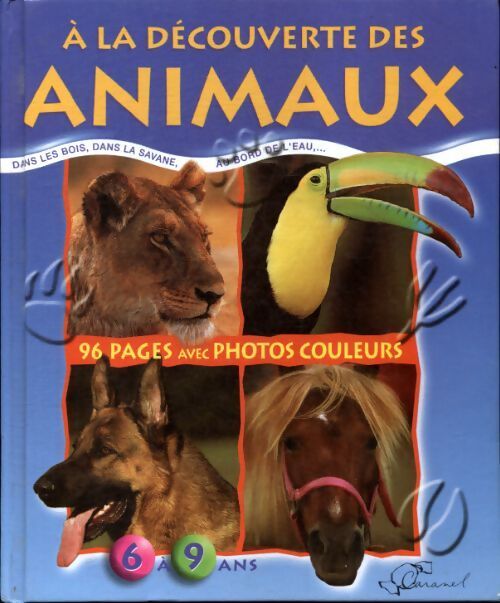 A la découverte des animaux - Collectif - Livre