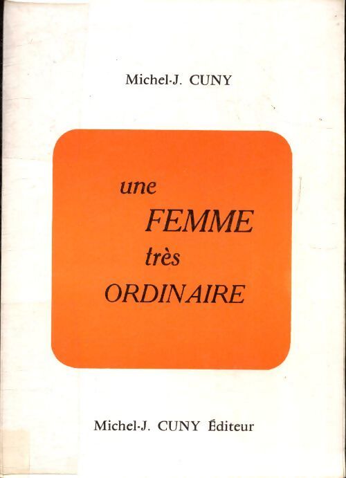 Une femme très ordinaire - J. Michel - Livre