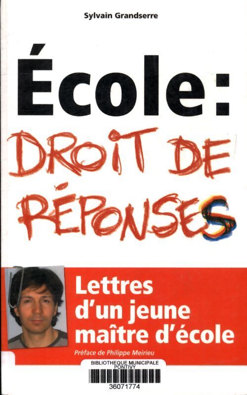 Ecole : Droit de réponses - Sylvain Grandserre - Livre
