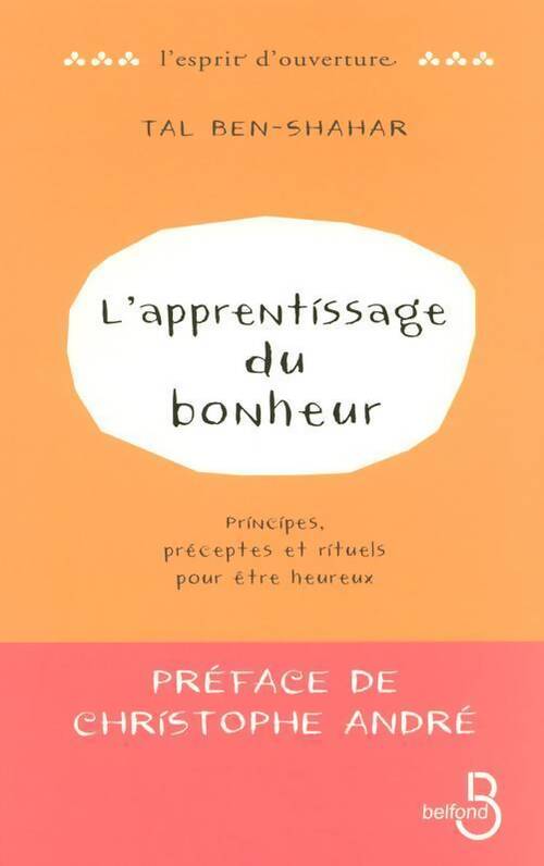 L'apprentissage du bonheur - Tal Ben-Shahar - Livre