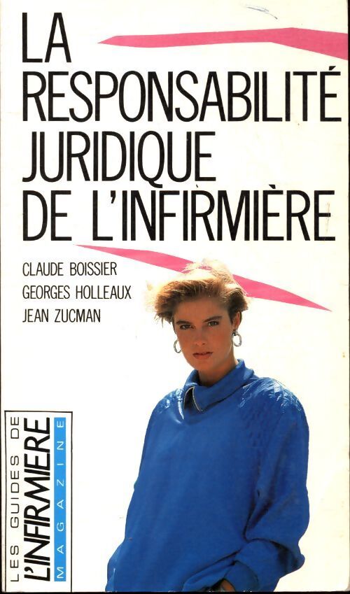 La responsabilité juridique de l'infirmière - Collectif - Livre
