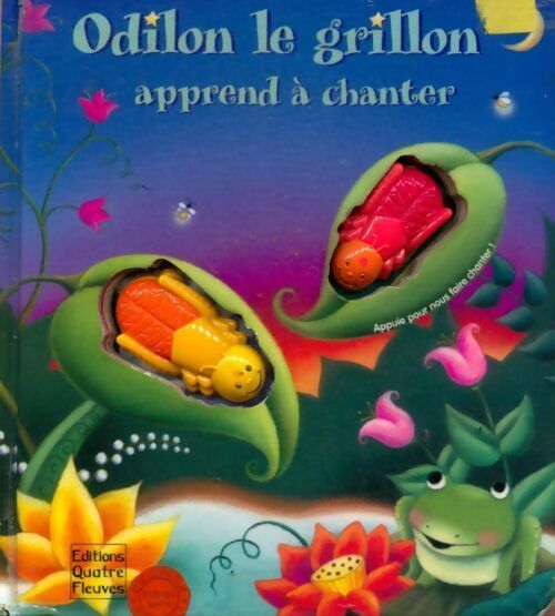 Odilon le grillon apprend à chanter - Claudine Gévry - Livre