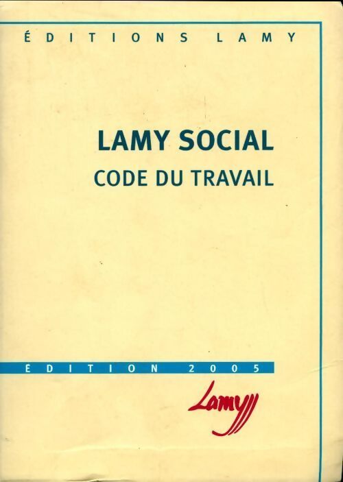 Code du travail 2005 - Collectif - Livre