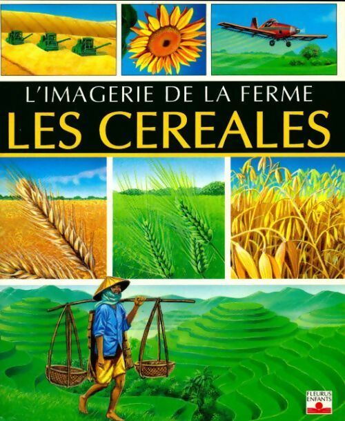 Les céréales - Emilie Beaumont - Livre