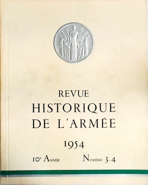 Revue historique de l'armée 1954 n°3-4 - Collectif - Livre