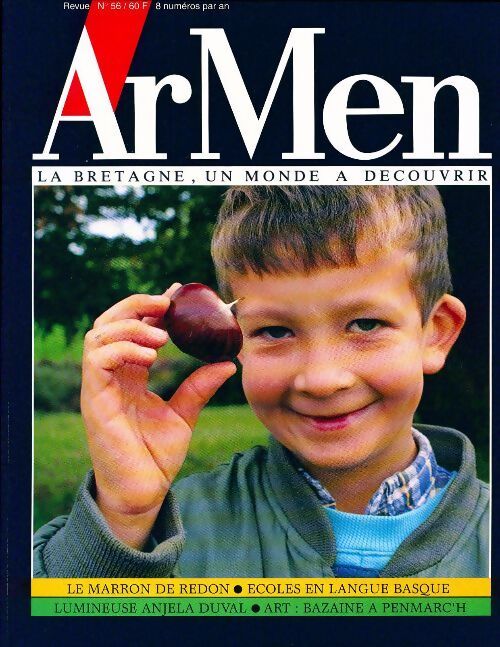 ArMen n°56 : Le marron de Redon / Ecoles en langue basque / Lumineuse Angela Duval / ... - Collectif - Livre