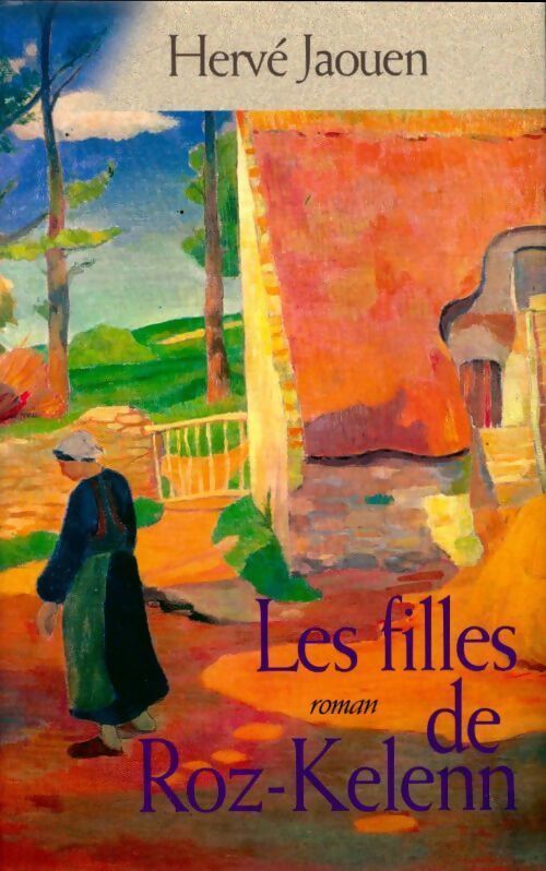 Les filles de Roz-Kelenn - Hervé Jaouen - Livre