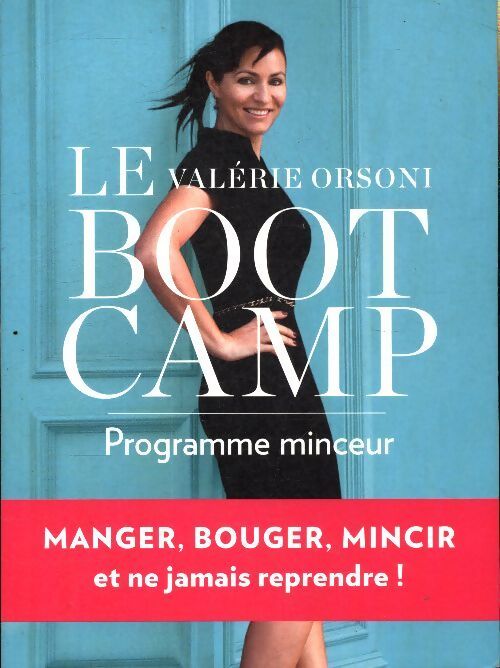 Le bootcamp programme minceur - Valérie Orsoni - Livre