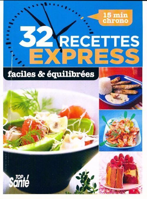 32 recettes express - Collectif - Livre
